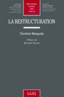 LA RESTRUCTURATION