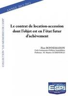 Le contrat de location-accession dont l’objet est en l’état futur d’achèvement