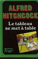 Le Tableau se met à table (Bibliothèque verte)