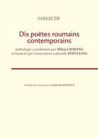 Dix poètes roumains contemporains, COLLECTIF