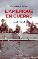 L'Amérique en guerre, 1933-1946