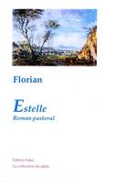 Les mémoires d'un jeune Espagnol; suivi de Estelle, Roman pastoral