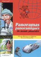 PANORAMAS PANORAMIQUES DU MONDE PLANETAIRE FLUIDOSCOPE, planches didiactiques pour l'édification des masses et des gens bien