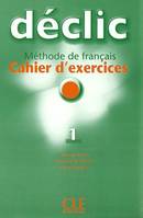 Declic 1 cahier d exercices + cd