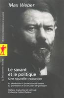 Le savant et le politique, une nouvelle traduction