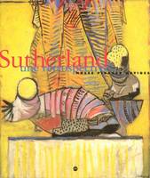 sutherland une retrospective, [exposition], Musée Picasso, Antibes, [26 juin-11 octobre 1998]