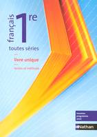 Français - Livre unique 1re toutes séries (2007), toutes séries