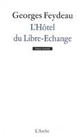 L'Hôtel du Libre-Échange