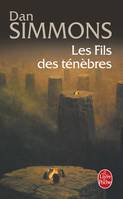 Les Fils des ténèbres, roman