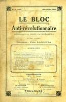 LE BLOC ANTI-REVOLUTIONNAIRE, 3e (28e ANNEE), N° 15 (228), MAI-JUILLET 1930