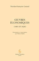 OEUVRES ECONOMIQUES (1801 ET 1826)