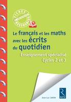 Le Francais et les Maths avec les écrits du quotidien + CD