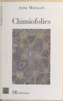 Chimiofolies