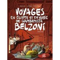 Voyages en Égypte et en Nubie de Giambattista Belzoni, 1, VOYAGES EN EGYPTE ET EN NUBIE DE GIAMBATTISTA BELZONI 1