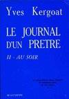 Le journal d'un prêtre - tome 2 - Tome 2