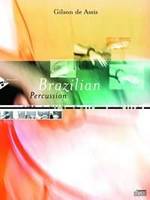 Brazilian Percussion, percussion. Méthode.