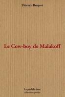 Le cow-boy de Malakoff