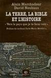 La terre la Bible et l'histoire : 