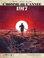 L'Homme de l'année T01, 1917 - Le soldat inconnu