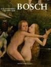 Bosch, tout l'oeuvre peint et dessiné