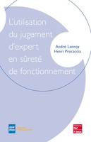 L'utilisation du jugement d'expert en sûreté de fonctionnement