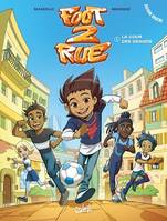 Foot 2 Rue Saison 4 T01, La Cour des grands