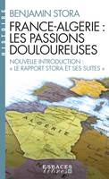 France-Algérie, les passions douloureuses, PASSIONS DOULOUREUSES -LES  [NUM]