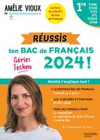 Réussis ton Bac de français 2024 avec Amélie Vioux  - 1res STMG - STI2D - ST2S - STL - STD2A - STHR