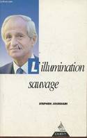 L'illumination sauvage : Dialogues du capricorne, dialogues du capricorne