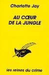 Au coeur de la jungle