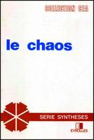 Le chaos, théorie et expériences