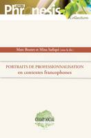 Portraits de professionnalisation en contextes francophones