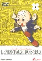 Le meilleur d'Osamu Tezuka, 8, L'ENFANT AUX TROIS YEUX T08 8