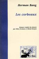 Les corbeaux, roman