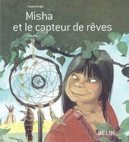 MISHA ET LE CAPTEUR DE REVES