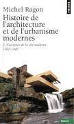 Histoire de l'architecture et de l'urbanisme moderne, Naissance de la cité moderne (1900-1940)