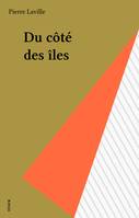 Du côté des îles (Théâtre ouvert) [Paperback] Boccas, Bernard and Laville, Étienne