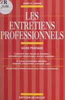 Les Entretiens professionnels : guide pratique