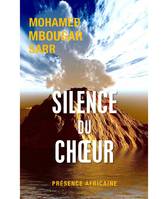 Silence du chœur , Prix Littérature-Monde - Étonnants Voyageurs 2018
