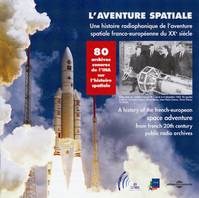 HISTOIRE RADIOPHONIQUE DE L'AVENTURE SPATIALE