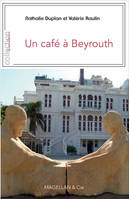 UN CAFÉ A BEYROUTH