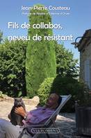 Fils de collabos, neveu de résistant