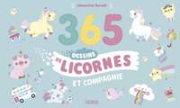 365 dessins de licornes et compagnie !