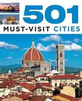 501 Must-Visit Cities /anglais