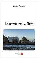 Le réveil de la bête