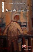 Jeux de misères, Nouvelle