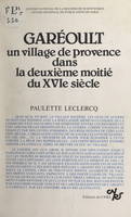 Garéoult, Un village de Provence dans la deuxième moitié du XVIe siècle