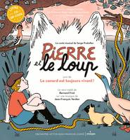 1, Pierre et le Loup, suivi du Canard est toujours vivant, Pierre et le Loup, suivi du Canard est toujours vivant