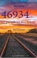 3, Dérisoires - 46934 Le paradoxe des étaux - V22