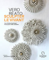 Vero Reato, sculpter le vivant